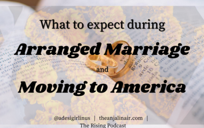 What to expect during an arranged marriage and moving to America