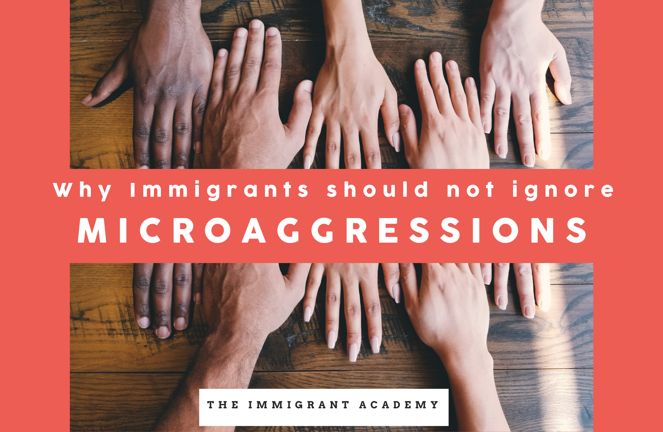 Microaggressions within Immigrants