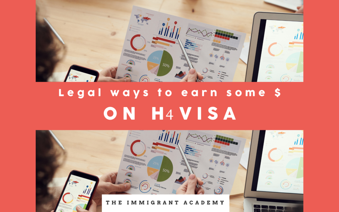 Legal ways to earn on H4 (Dependent) Visa