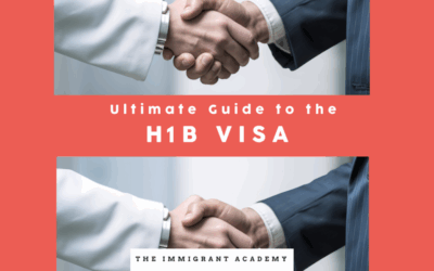The Ultimate Guide to the H-1B Visa